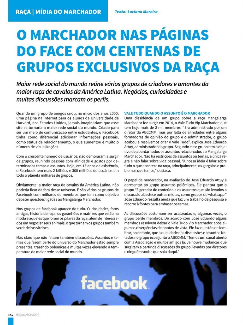 O Marchador nas páginas do Face com centenas de grupos exclusivos da raça